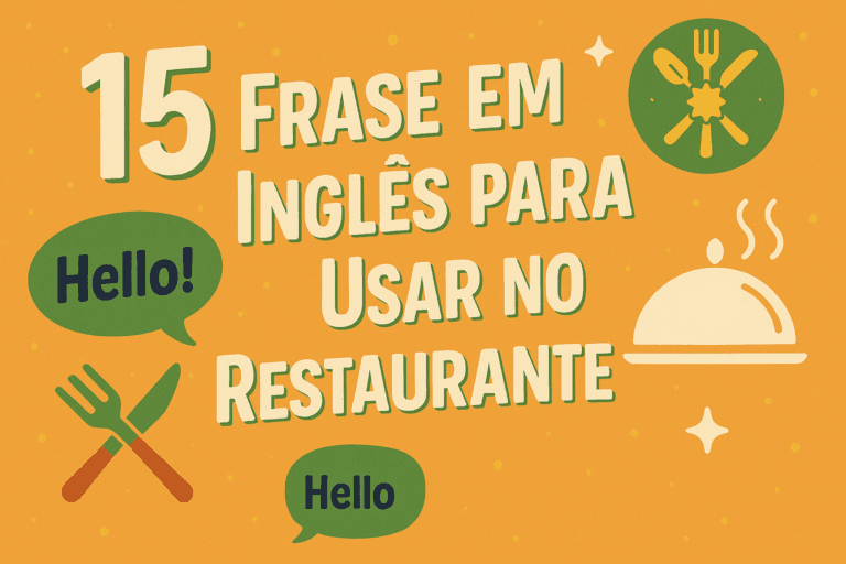 15 Frases em Inglês para Usar no Restaurante