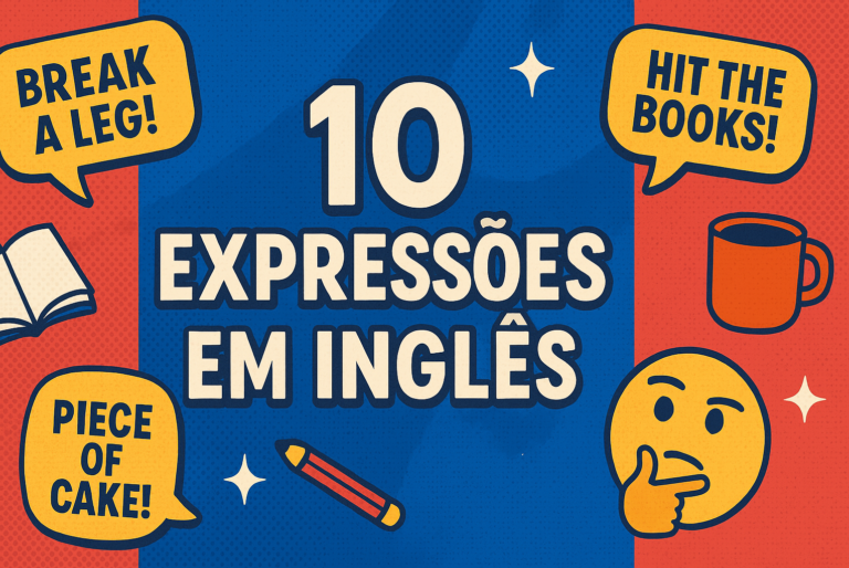10 Expressões em Inglês que Todos Precisam Saber