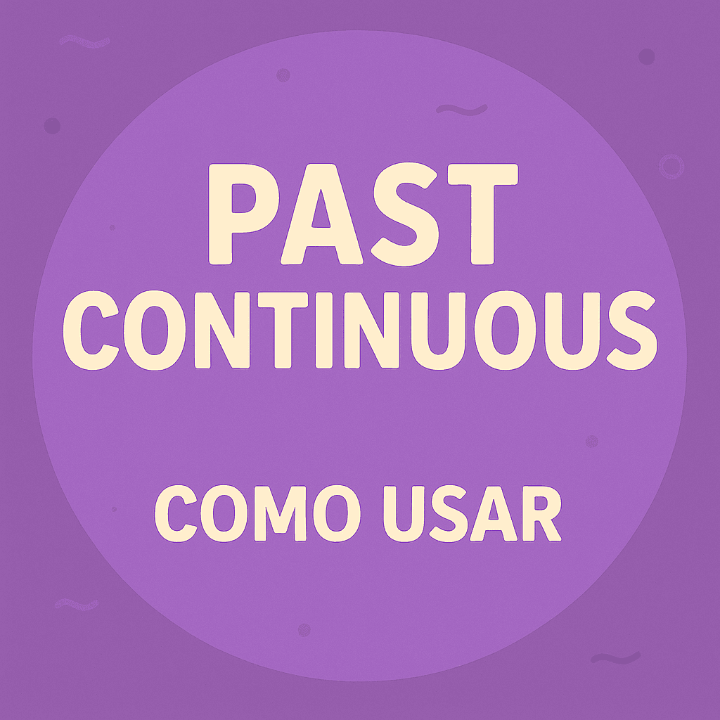 Imagem 3 - Past Continuous